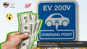 are car par electric charging points worth the investment yet