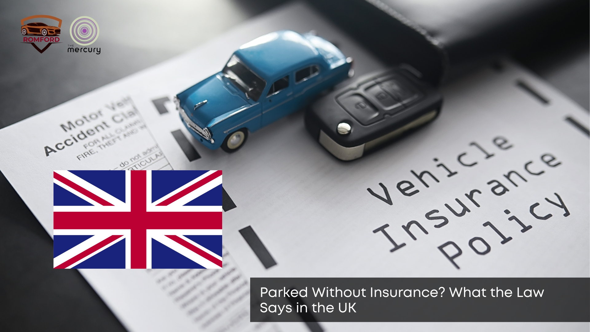 Parked Without Insurance? What the Law Says in the UK